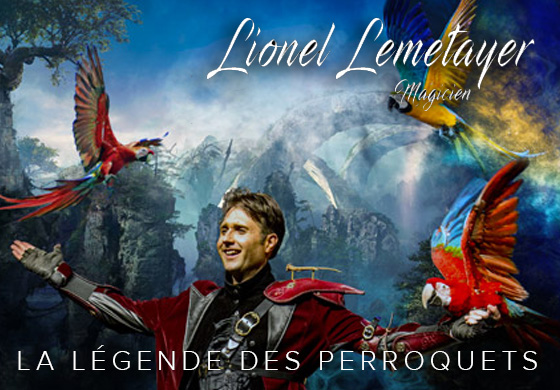 Lionel Lemetayer - La légende des Perroquets, un artiste CANAL BLEU PRODUCTIONS – diffusion et productions de spectacles en Pays de la Loire