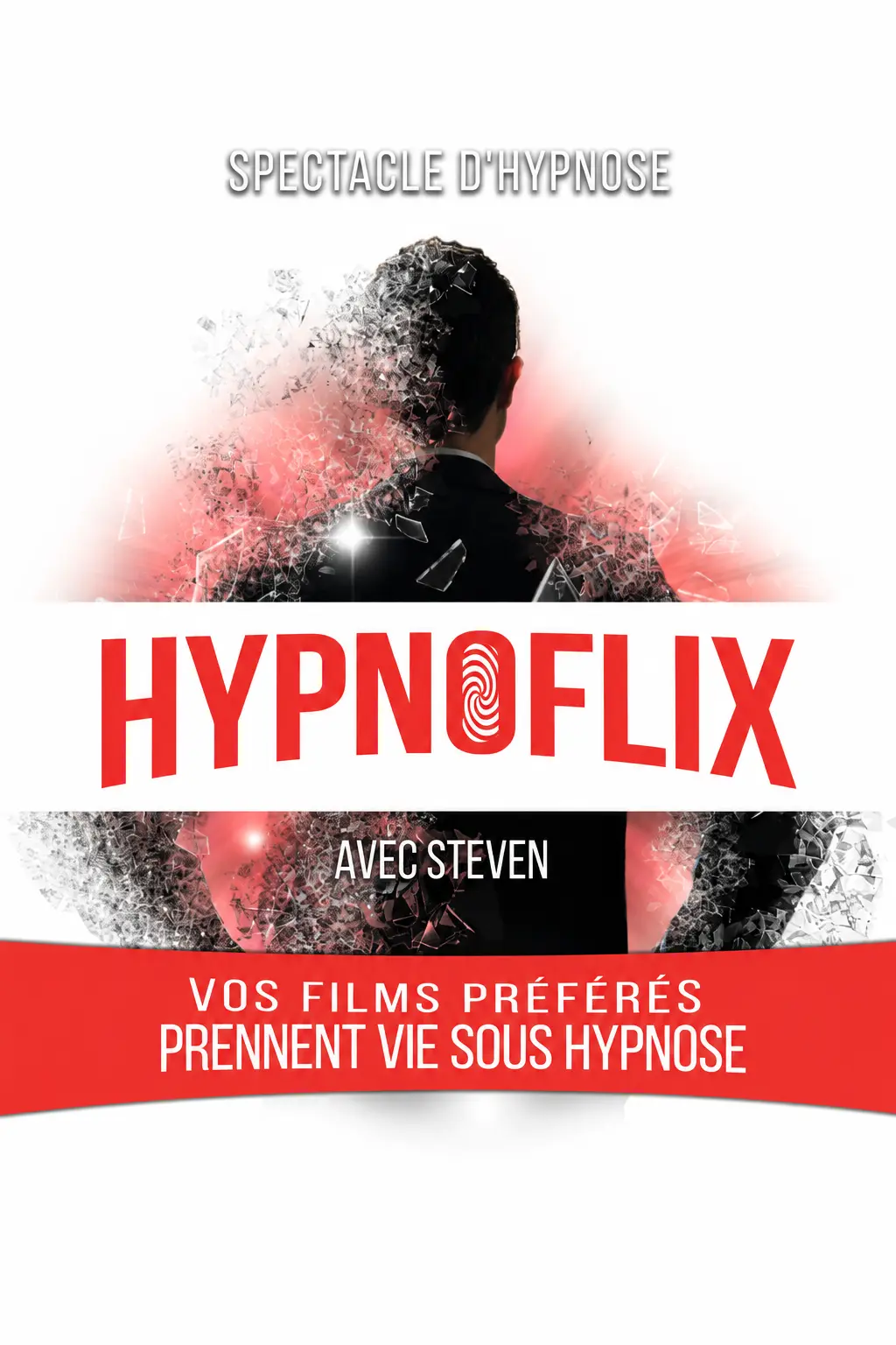 Affiche du spectacle HypnoFlix avec Steven : vos films préférés prennent vie sous hypnose