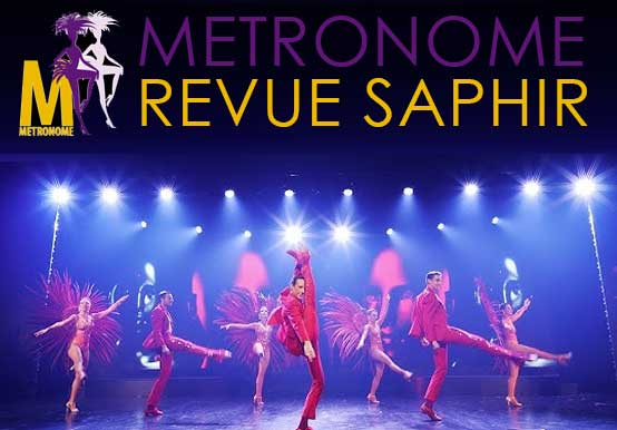Métronome, Revue Saphir, un artiste CANAL BLEU PRODUCTIONS – diffusion et productions de spectacles en Pays de la Loire